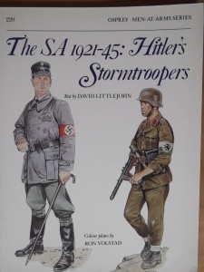 OSPREY  220. THE SA 1921-45 HITLERS STORMTROOPERS